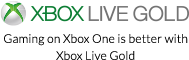 Xbox live gold, Gaming on Xbox One is better with Xbox Live Gold.